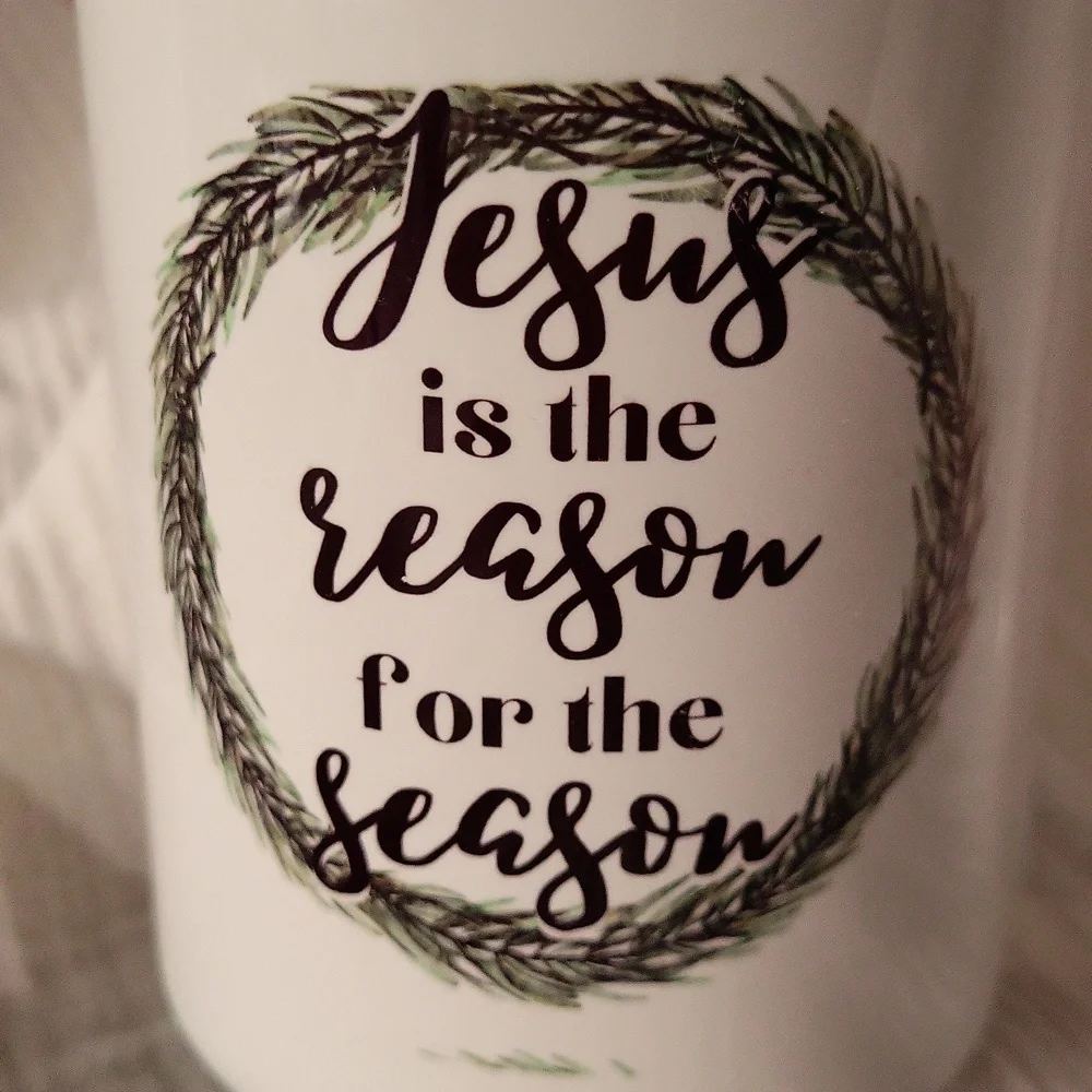 Holiday Coffee Tea Mug Jesus Is The Reason for the Season Christmas - Picture 3 of 7